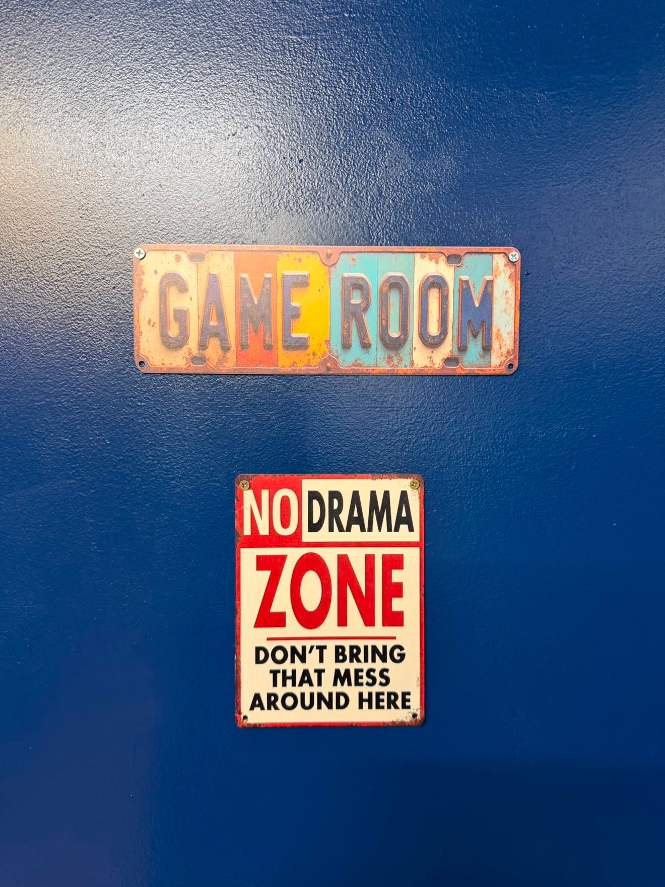 Game room and no drama zone signs